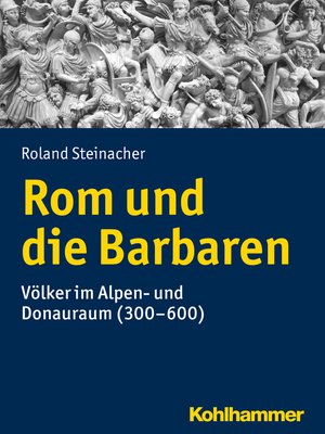cover image of Rom und die Barbaren